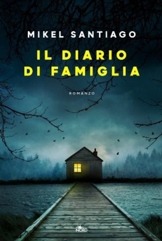 Copertina di Il diario di famiglia di Mikel Santiago, libri ultime uscite settembre 2026