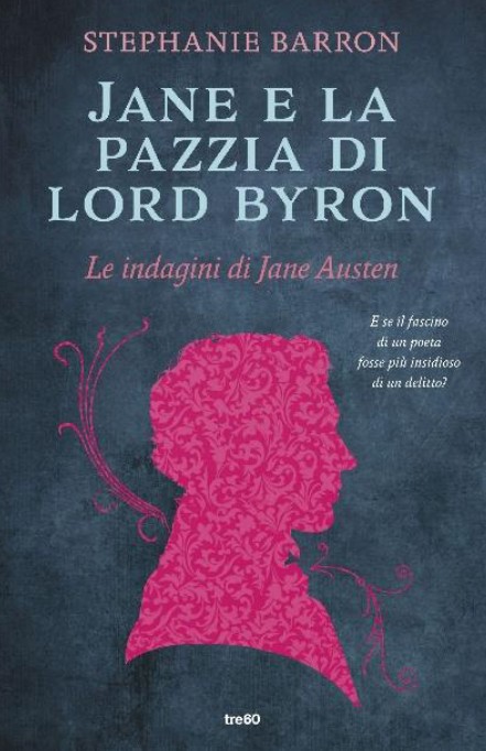 Copertina di Jane e la pazzia di lord byron, libri ultime uscite settembre 2026