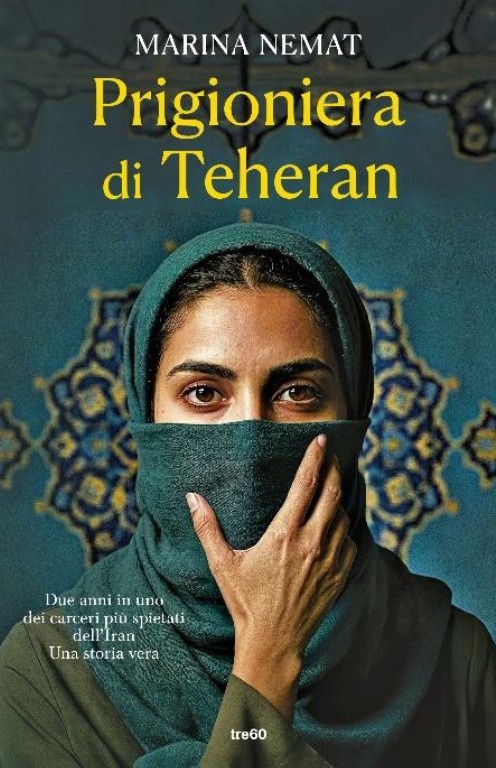 Copertina di Prigioniera di Teheran di Marina Nemat, libri nuove uscite settembre 2026