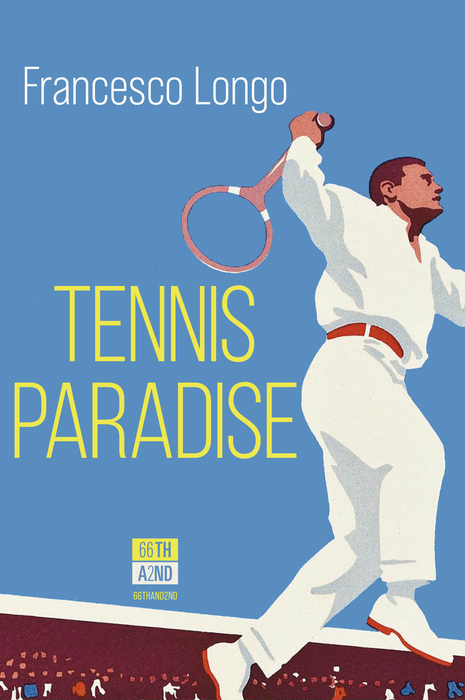 Copertina di Tennis paradise di Francesco Longo, libri ultime uscite settembre 2026