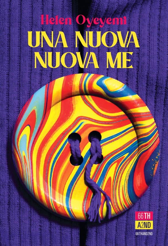 Copertina di Una nuova nuova me di Helen Oyeyemi, libri ultime uscite settembre 2026