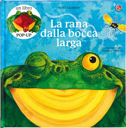 Copertina di la rana dalla bocca larga, libri nuove uscite settembre 2026