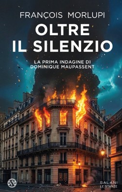 oltre il silenzio di François Morlupi, libri nuove uscite settembre 2026